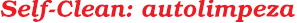 Self-Clean: autolimpeza