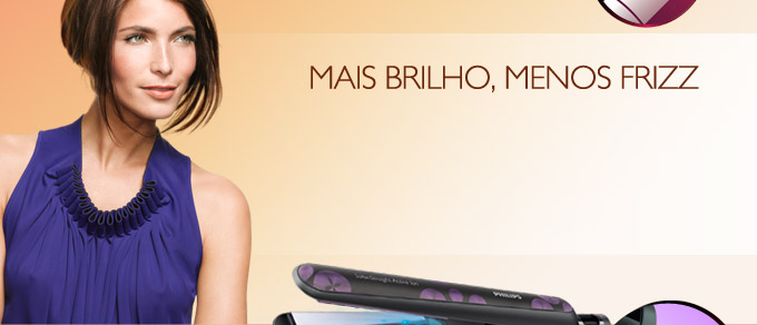 Mais brilho, menos frizz
