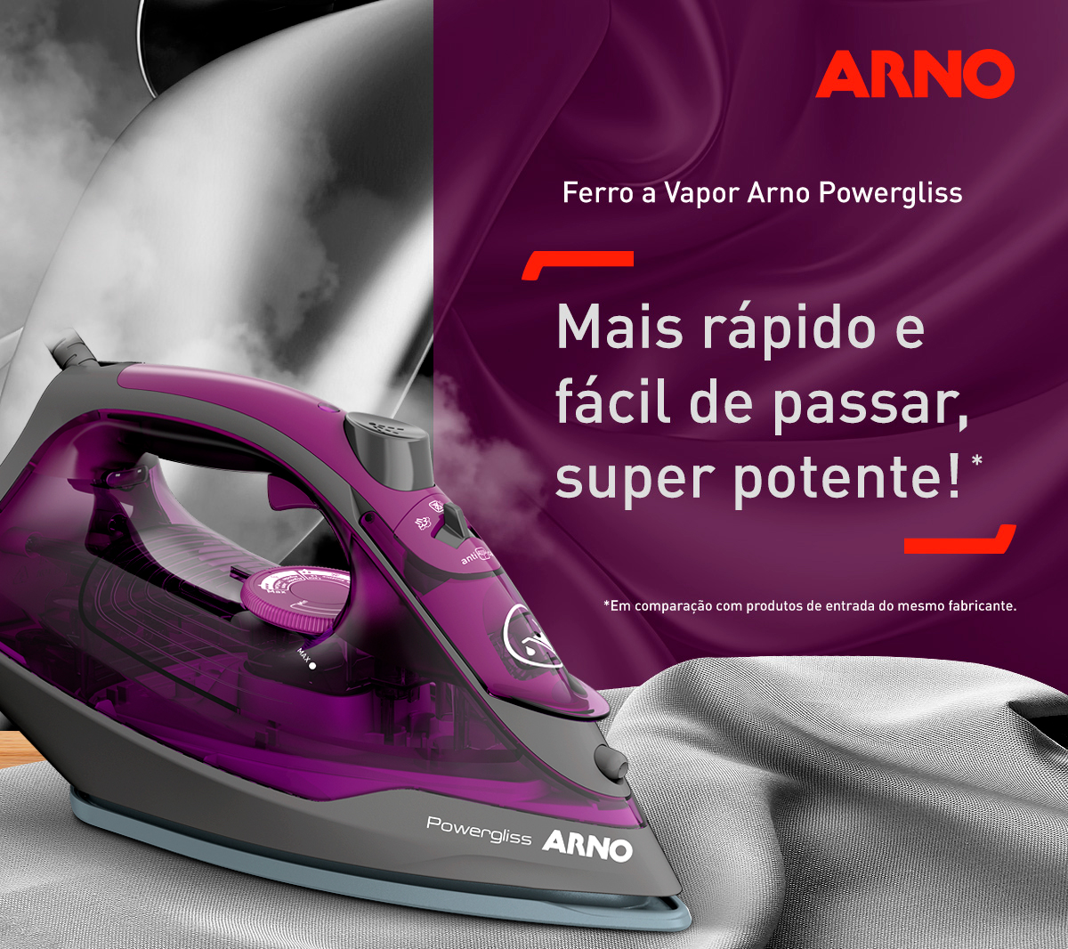 Ferro a Vapor Arno Powergliss. Mais rápido e fácil de passar, super potente!*Em comparação com produtos de entrada do mesmo fabricante.