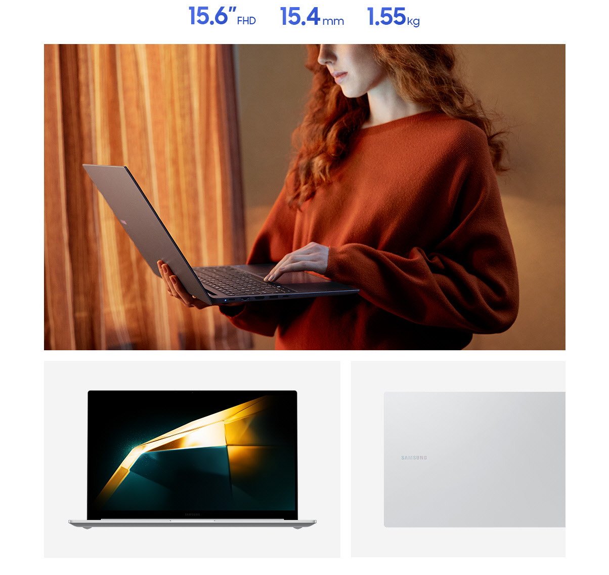 Uma jovem em pé em um ambiente fechado segurando o Galaxy Book4 aberto enquanto digita no teclado do laptop. O Galaxy Book4 prata está aberto, voltado para a frente com um papel de parede verde-escuro e amarelo na tela. Vista aproximada do logotipo da Samsung na capa do Galaxy Book4 prata. O Galaxy Book4 tem espessura de 15,4 mm, peso de 1,57 kg e um display de 15,6 FHD.