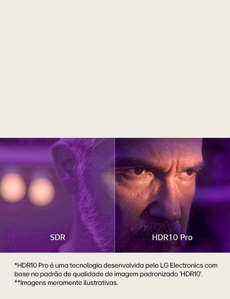 Uma imagem em close do rosto de um homem em tela dividida é mostrada em uma tela sombria e roxa. À esquerda, a imagem está desfocada com 'SDR' escrito em texto branco. À direita, a imagem é clara e bem definida com “HDR10 Pro” escrito em texto branco.