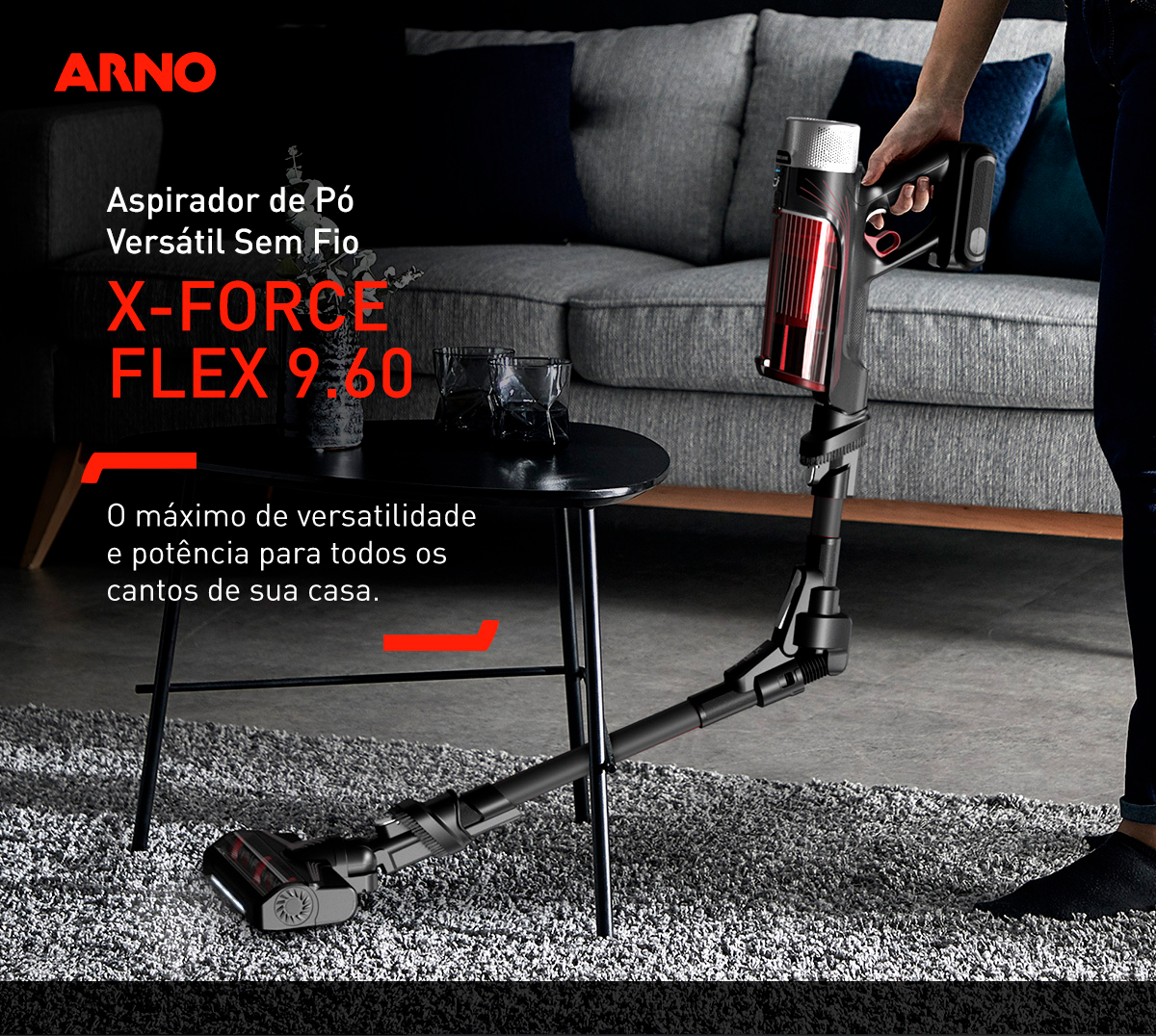 Aspirador de Pó Versátil Sem Fio X-FORCE FLEX 9.60. O máximo de versatilidade e potência para todos os cantos de sua casa.