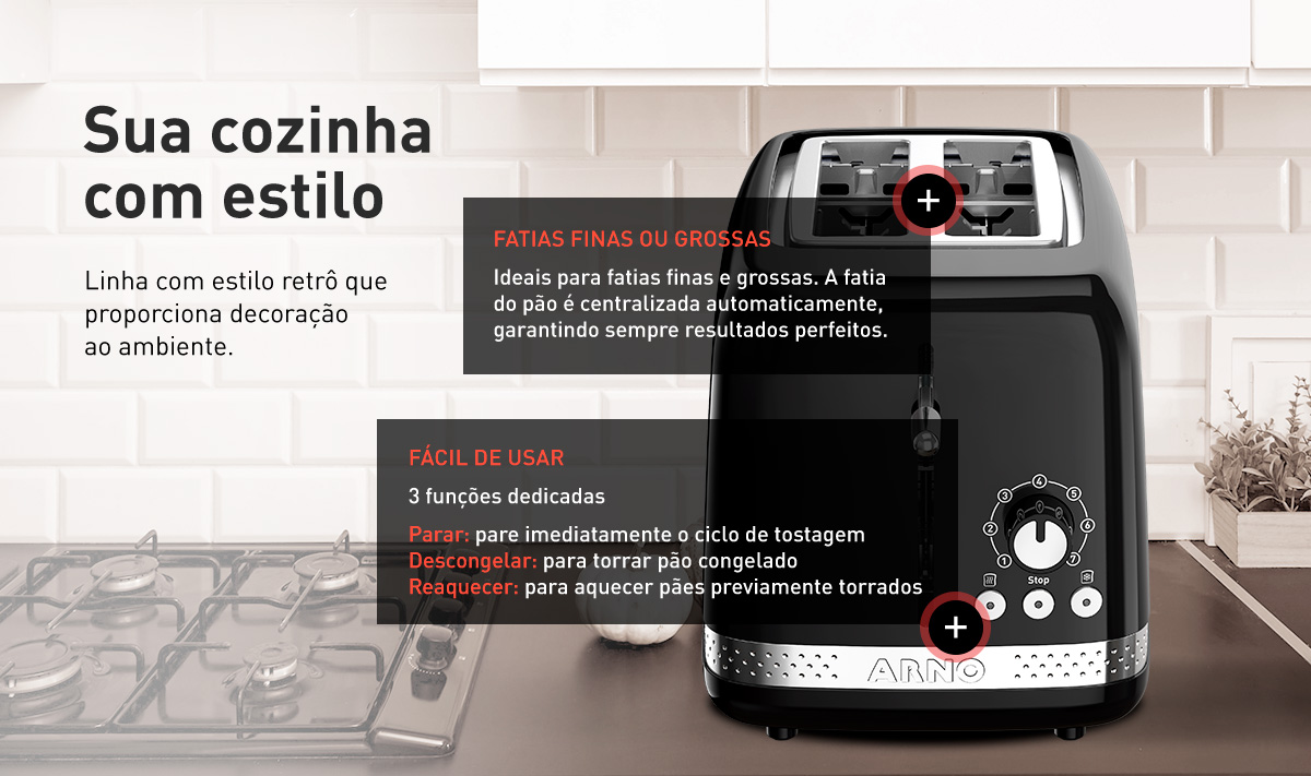 Sua cozinha com estilo. Linha com estilo retrô que proporciona decoração ao ambiente.  Fatias finas ou grossas. Ideais para fatias finas e grossas. A fatia do pão é centralizada automaticamente, garantindo sempre resultados perfeitos.Fácil de usar. 3 funções dedicadas. Parar: pare imediatamente o ciclo de tostagem. Descongelar: para torrar pão congelado. Reaquecer: para aquecer pães previamente torrados.