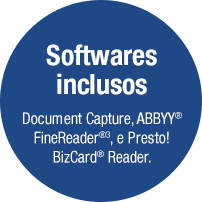 Softwares inclusos: Document Capture, ABBYY® FineReader®3, e Presto! BizCard® Reader.